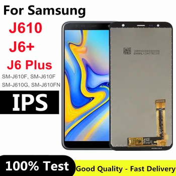 Новый ЖК-дисплей для Samsung Galaxy J6 + J610 J610F J610FN ЖК-дисплей с сенсорным экраном для Samsung J6 Plus Дисплей SM-J610F Экран