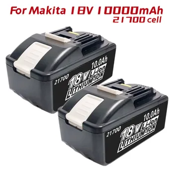 BL1860 Сменная Аккумуляторная Батарея makita 18V 21700 10.0Ah Для BL1850 BL1840 18-Вольтовых Аккумуляторных Электроинструментов