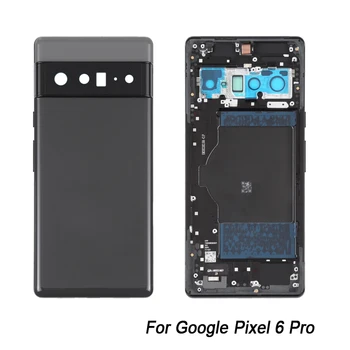 Для задней крышки аккумулятора Google Pixel 6 Pro со средней рамкой Запасная часть